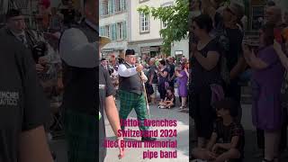 Tatoo Avenches Switzerland 2024 Alec Brown memorial Pipe Band United Kingdom [upl. by Naujud]