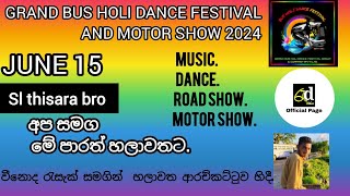 GRAND BUS HOLI DANCE FESTIVAL AND MOTOR SHOW 2024  හලාවත ආරච්චිකට්ටුව හිදී පැවැත්වුණු Holi festival [upl. by Ronoh]