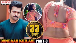 Dumdhar Khiladi Hindi Dubbed Movie Part 8  Ram Pothineni Anupama Parameswaran Pranitha Subhas [upl. by Peckham]