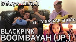 THIRSTY FANBOYS BLACKPINK  BOOMBAYAH JP Ver 5Guys MV REACT [upl. by Annaoy]