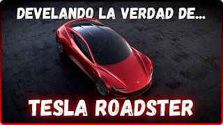 Develando la Verdad de Tesla Roadster [upl. by Stanislaw765]