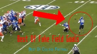 Best Of Fake Field Goals  Best Of College Football [upl. by Yung]