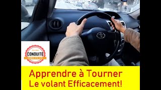 Comment Réussir Les Virages et Tourner Le Volant Efficacement [upl. by Eda11]