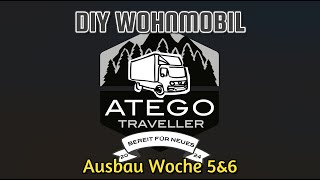 Atego DIY Wohnmobil Ausbau Woche 5 amp 6 Mercedes 75t LKW Wohnkoffer Isolation MB Camper Vanlife XXL [upl. by Annis]