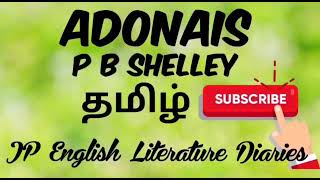 Adonais by P B Shelley Summary in Tamil [upl. by Parrnell268]