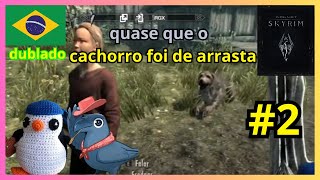 DESTRUIDO A FAUNA E FLORA POR ONDE PASSO  Skyrim DUBLADO 2 [upl. by Ayahs]