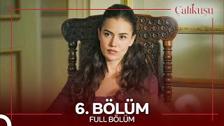 Çalıkuşu 6 Bölüm [upl. by Ativ]