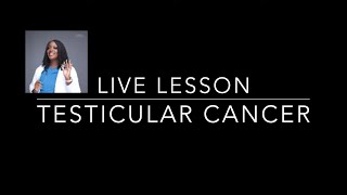 Testicular Cancer and Nursing [upl. by Nayrda599]