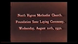 North Rigton Methodist Church Foundation Stone Laying Ceremony 1932 [upl. by Assirek]