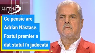 Ce pensie are Adrian Năstase Fostul premier a dat statul în judecată [upl. by Geirk]