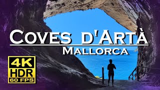 Coves dArtà Mallorca Spain 4K 60fps HDR UHD Dolby Atmos 💖 The best places 👀 walking tour [upl. by Nybor209]