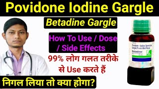 Povidone Iodine gargle  betadine gargle how to use  povidone iodine gargle uses [upl. by Bartosch]