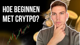 BEGINNEN MET CRYPTO  Welke Munten Kopen [upl. by Yema]