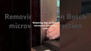 Removing door on Bosch microwave convection oven for cleaning [upl. by Thedrick633]