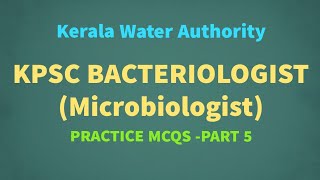 Bacteriologist Microbiology Kerala PSC Water Authority MCQ part 5 [upl. by Waly]