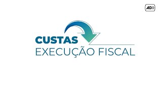 AD – Cobrança de Custas  Execução Fiscal [upl. by Akinet]