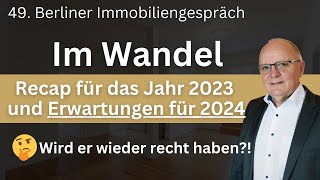 Im Wandel Der Immobilienmarkt 2023 und Erwartungen für 2024  49 Berliner Immobiliengespräch [upl. by Aikemal]