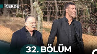 İçerde 32 Bölüm [upl. by Enedan978]