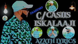 ISKILAAJI  FAADUMO  NEW SONG 2024  OFFICIAL LYRICS [upl. by Dranyar]