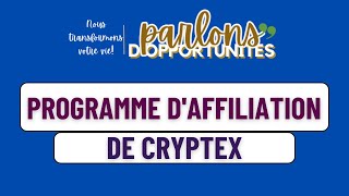 PROGRAMME DAFFILIATION DE CRYPTEX [upl. by Auhoj]