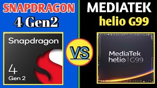 Snapdragon 4 Gen2 Vs Mediatek Helio G99  Snapdragon 4 Gen2 [upl. by Eolanda35]