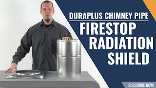 DuraPlus Chimney Pipe  Firestop Radiation Shield [upl. by Neila]