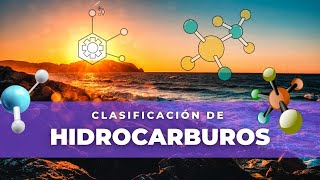 Clasificación de HIDROCARBUROS  Aromáticos  Alifáticos  Saturados  Insaturados [upl. by Angrist]