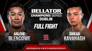 Arlene Blencowe vs Sinead Kavanagh  Bellator Dublin [upl. by Teyugn461]