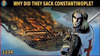 Why did the Crusaders sack Constantinople in 1204 [upl. by Sibley1]