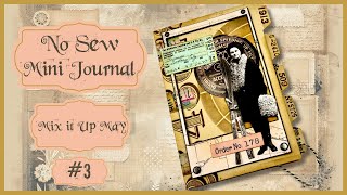 Vintage Treasure Transformation No Sew Mini Journal Tutorial MIX IT UP MAY 3 junkjournal [upl. by Brookes]