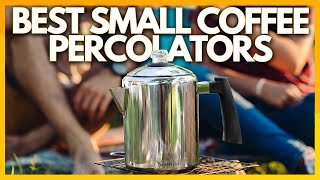 5 Best Small Coffee Percolators In 2023 [upl. by Sirret483]