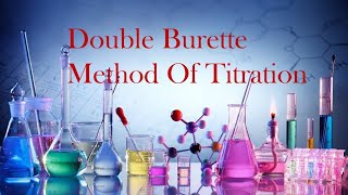 Double Burette Method Of TitrationMalayalamChemistryCalicut University MG University [upl. by Hodgson]