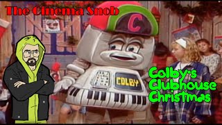 Colbys Clubhouse Christmas  The Cinema Snob [upl. by Gninnahc145]