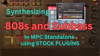 Making 808ssubbass from scratch on the MPC in Standalone [upl. by Freeborn455]