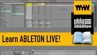 Learn Ableton Live  Ableton Live Manual  1 [upl. by Dennis899]