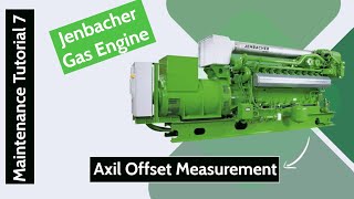 Axial Offset Measurement in Jenbacher Gas Engine [upl. by Winona]