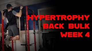 Hypertrophy Back Bulk Week 4 [upl. by Leroi]