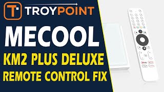 MECOOL KM2 PLUS Deluxe Remote Control Fix [upl. by Archibaldo]