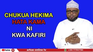 CHUKUA HEKIMA HATA KAMA NI KWA KAFIRI  SHEIKH OTHMAN [upl. by Kegan]