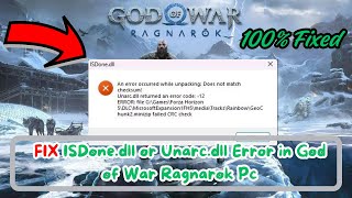 How To Fix ISDonedll or Unarcdll Error in God of War Ragnarok Pc [upl. by Caprice]