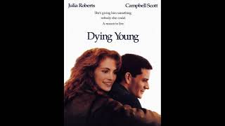 Dying Young OST Full 1991 [upl. by Leilani]