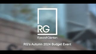 RG Autumn 2024 Budget Event [upl. by Edgerton]