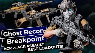 ACR vs ACR Assault Best Loadouts  Ghost Recon Breakpoint [upl. by Rehpotsyrhc8]