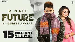 Future R Nait Official Video  Future Sawarna Ta Band Karta  Latest Punjabi Song 2022  New Songs [upl. by Haimirej]