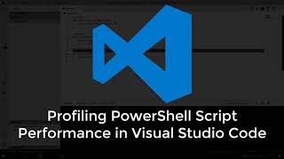 Profiling PowerShell Script Performance in Visual Studio Code [upl. by Derwin]