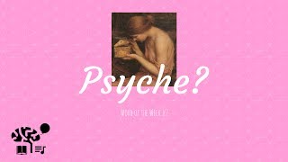 Psyche From Mythology to Psychology  Word of the Week 2 [upl. by Holden]