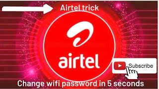 How to change Airtel wifiBroadband password airtel wifi password [upl. by Coralyn]