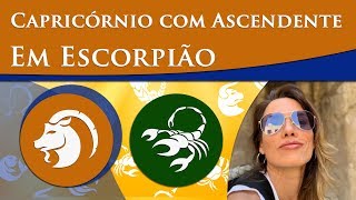 CAPRICÓRNIO COM ASCENDENTE EM ESCORPIÃO – POR PAULA PIRES [upl. by Ja508]