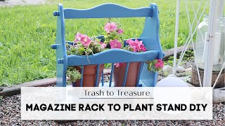 Trash to Treasure  Magazine Rack to Plant Stand DIY  Cottage Style Decor [upl. by Rourke332]