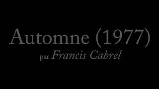 quotAutomnequot par Francis Cabrel 1977 [upl. by Rooker965]